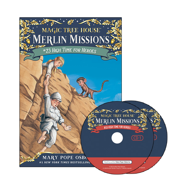 Magic Tree House Merlin Missions #23:  High Time for Heroes (Book+CD)