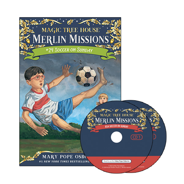 Magic Tree House Merlin Missions #24: Soccer on Sunday (Book+CD)