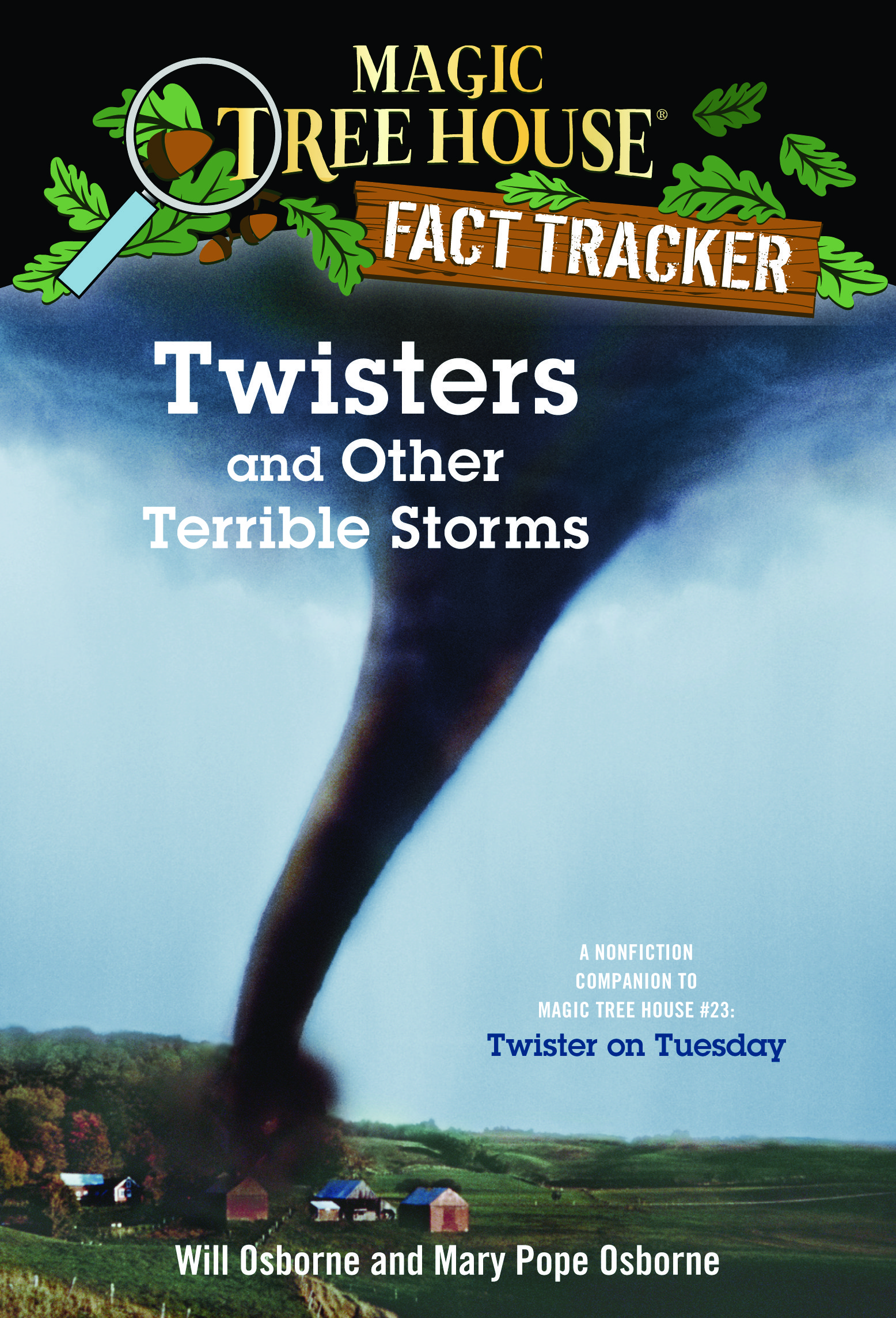 Magic Tree House Fact Tracker #8 : Twisters